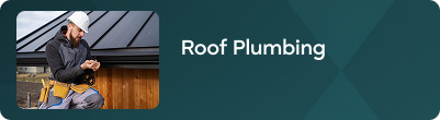 Roof plumbing